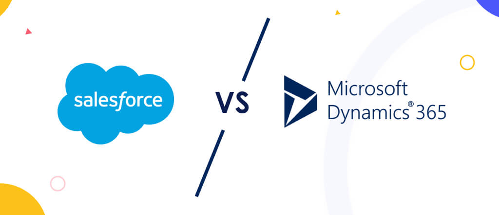 Microsoft Dynamics 365 VS Salesforce